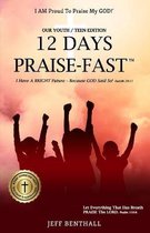 12 Days Praise-Fast