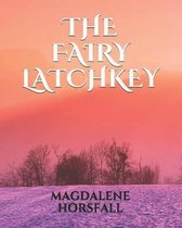 The Fairy Latchkey