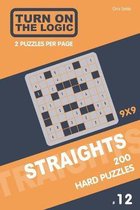 Turn On The Logic Straights 200 Hard Puzzles 9x9 (12)