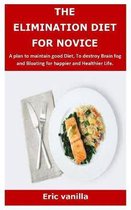 The Elimination Diet for Novice