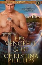 The Highland Warrior Chronicles- Her Vengeful Scot