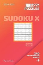 Sudoku X Puzzle Book 9x9-The Mini Book Of Logic Puzzles 2020-2021. Sudoku X 9x9 - 240 Easy To Master Puzzles. #9