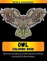 Owl Coloring Book Motivational Quotes, Coffee Quotes and Easy Cocktail & Coffee Recipes