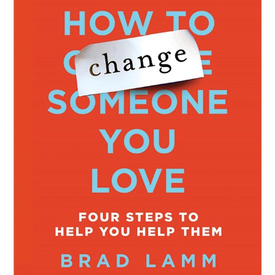 How to Change Someone You Love - cover