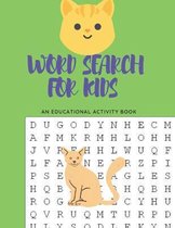 Word Search for Kids an Educational Book