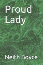 Proud Lady