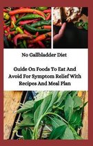 No Gallbladder Diet