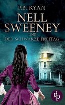 Nell Sweeney und der schwarze Freitag