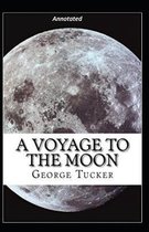 A Voyage to the Moon Annotated