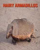 Hairy Armadillos