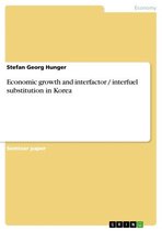 Economic growth and interfactor / interfuel substitution in Korea