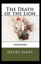 The Death of the Lion Annotated
