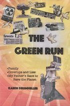 The Green Run