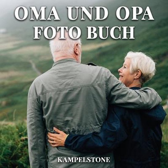 Oma Und Opa Werden Buch Oma und Opa Foto Buch, Kampelstone | 9798745261626 | Boeken | bol.com