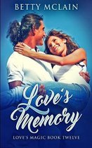 Love's Memory (Love's Magic Book 12)