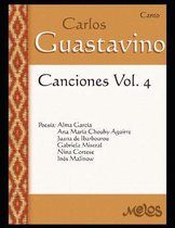 Carlos Guastavino - Partituras Fundamentales de Su Obra- Canciones volúmen 4 (Canto)
