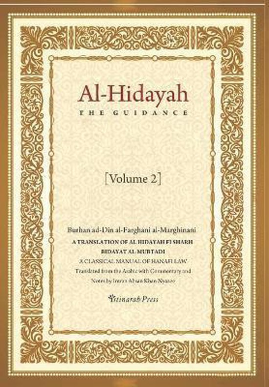 Al Hidayah The Guidance A Translation Of Al Hidayah Fi Sharh