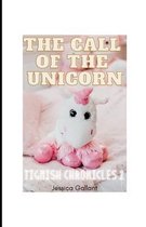 Tignish Chronicles-The Call of the Unicorn