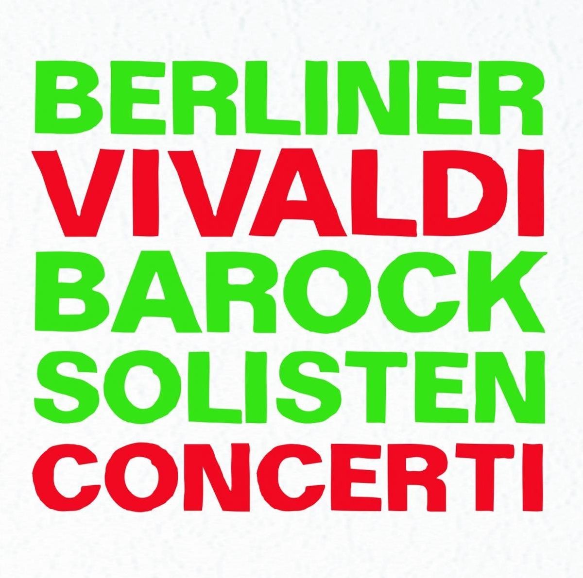 Berliner Barock Solisten - Vivaldi: Concerti (CD)