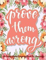An Inspirational Colouring Book For Everyone
