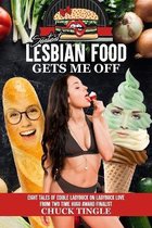 Sentient Lesbian Food Gets Me Off