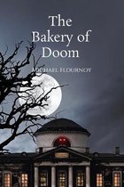 The Bakery of Doom
