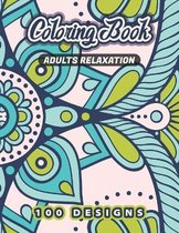 ADULTS RELAXATION Coloring Book