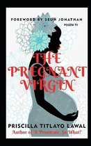 The Pregnant Virgin