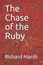 The Chase of the Ruby