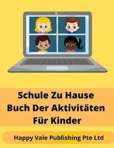 Schule Zu Hause Buch Der Aktivitaten Fur Kinder