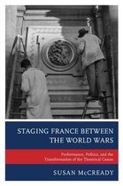 Staging France between the World Wars