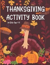 Thanksgiving Activity Book for Kids Ages 4-8