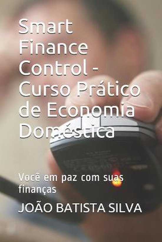 Smart Finance Control - Curso Prático de Economia Doméstic ... - cover