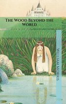 The Wood Beyond the World