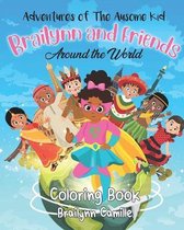 Brailynn and Friends Around the World