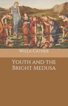 Youth and the Bright Medusa