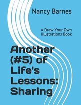 Another (#5) of Life's Lessons: Sharing