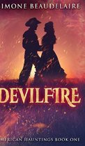 Devilfire (American Hauntings Book 1)