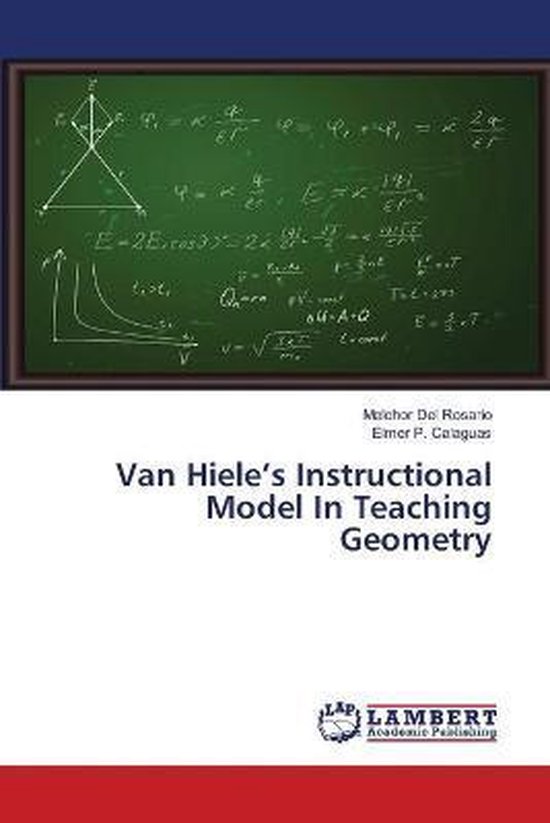 Van Hiele's Instructional Model In Teaching Geometry 9786139476879