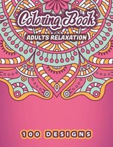 ADULTS RELAXATION Coloring Book