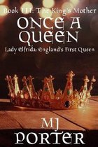 Once a Queen: Lady Elfrida