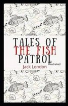 Tales of the Fish Patrol Illustrated