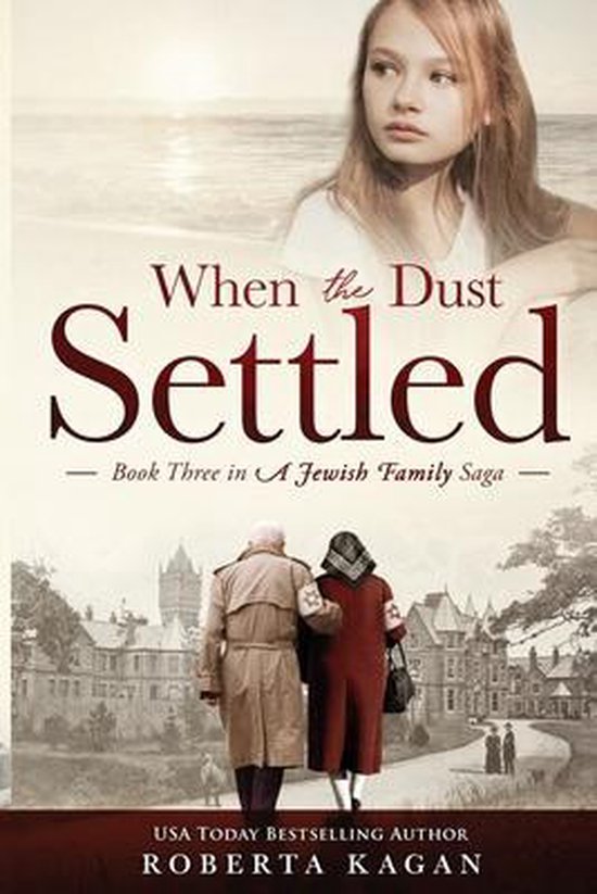 Boekomslag van "When the Dust Settled - Book Three in A Jewish Family Saga". Een jong meisje kijkt weg, een ouder echtpaar met Davidsterren op hun kleding loopt naar een landhuis.