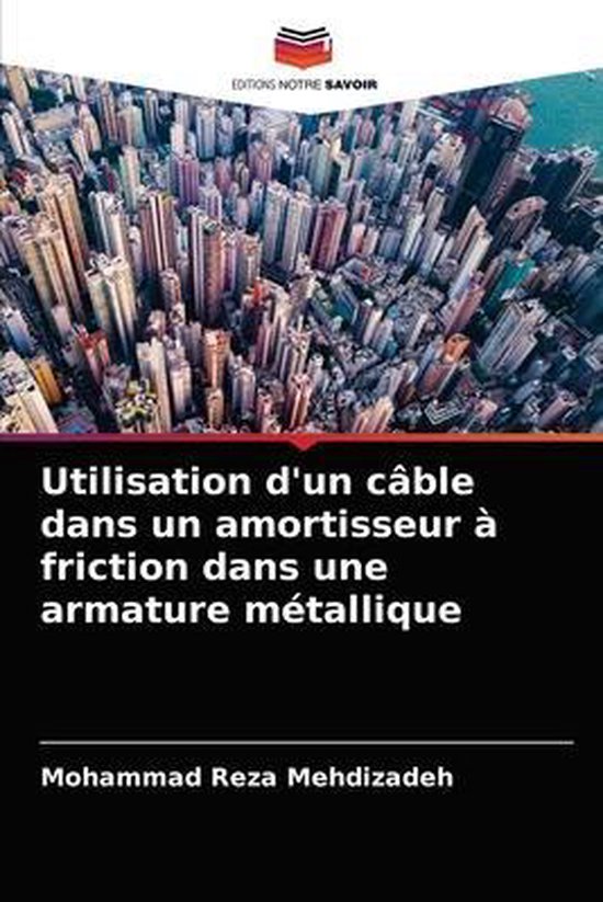 Utilisation d'un câble dans un amortisseur à friction dans ... - cover