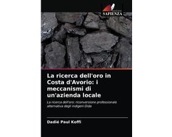 La ricerca dell'oro in Costa d'Avorio