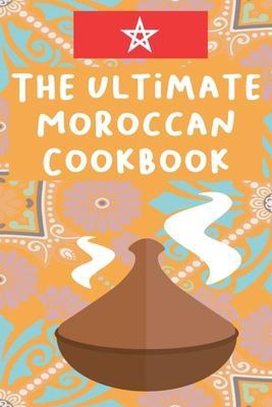 The Ultimate Moroccan Cookbook - cover
