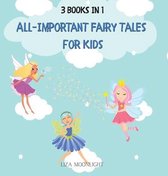All-important Fairy Tales for Kids