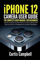 iPhone 12 Camera User Guide