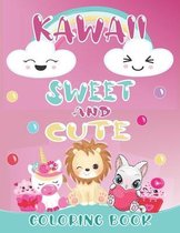 Kawaii Sweet And Cute Coloring Book