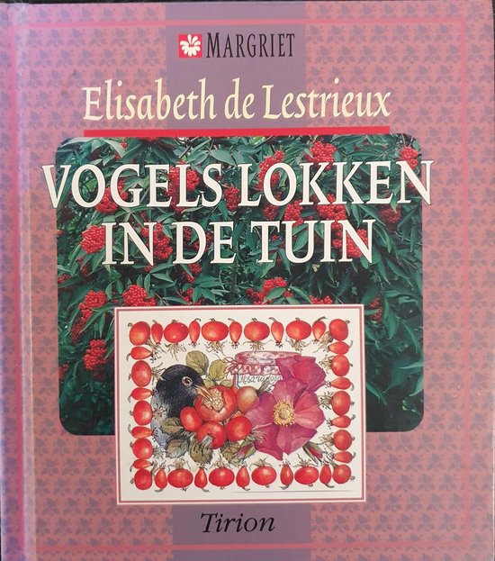 9789052101972 - Vogels lokken in de tuin